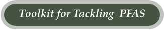 Toolkit for Tackling  PFAS